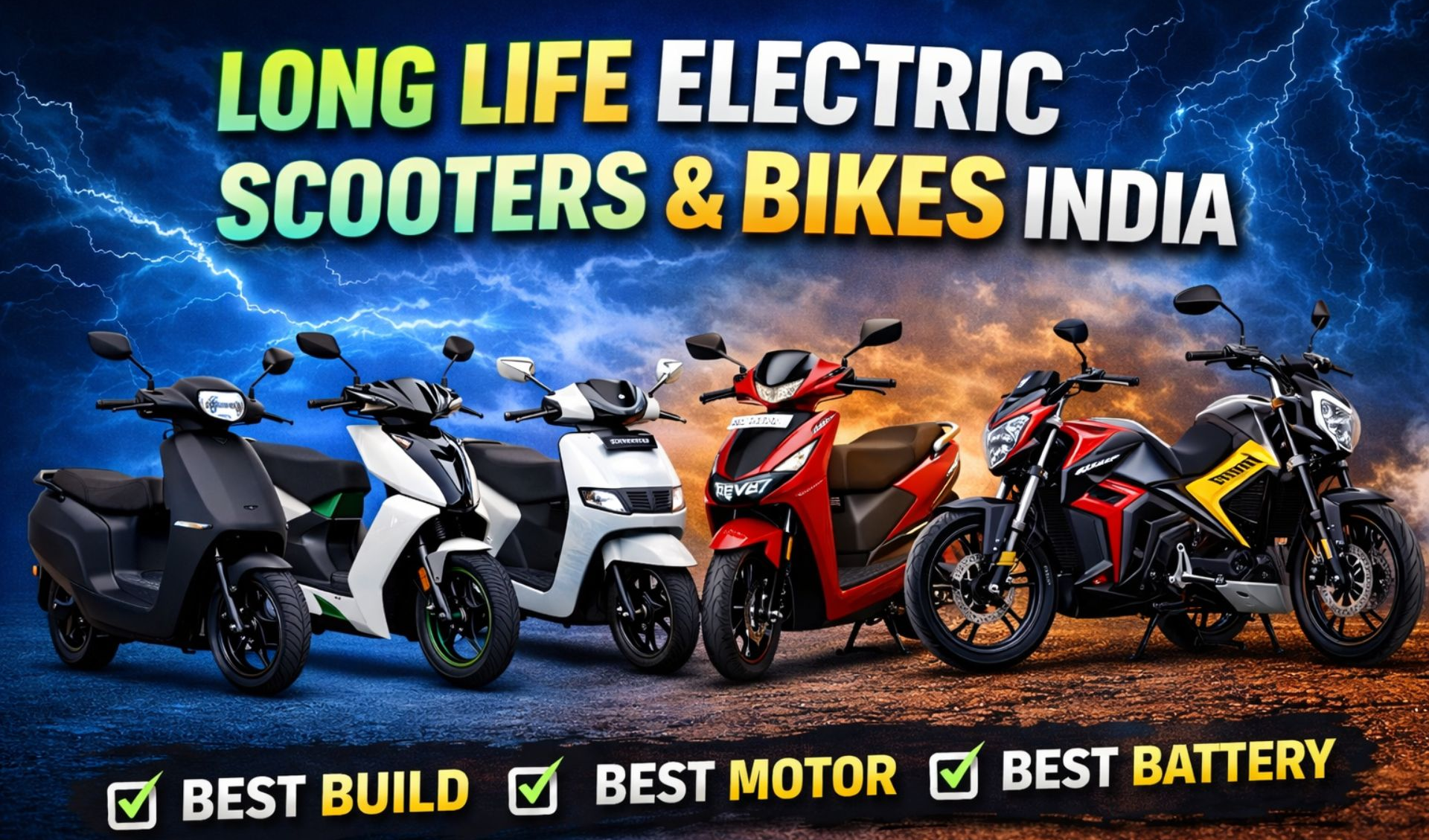 Long Life Electric Scooters and Bikes in India